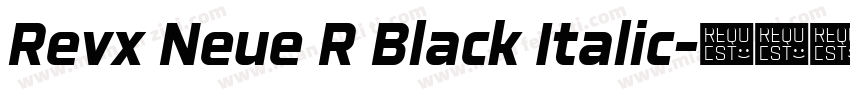 Revx Neue R Black Italic字体转换